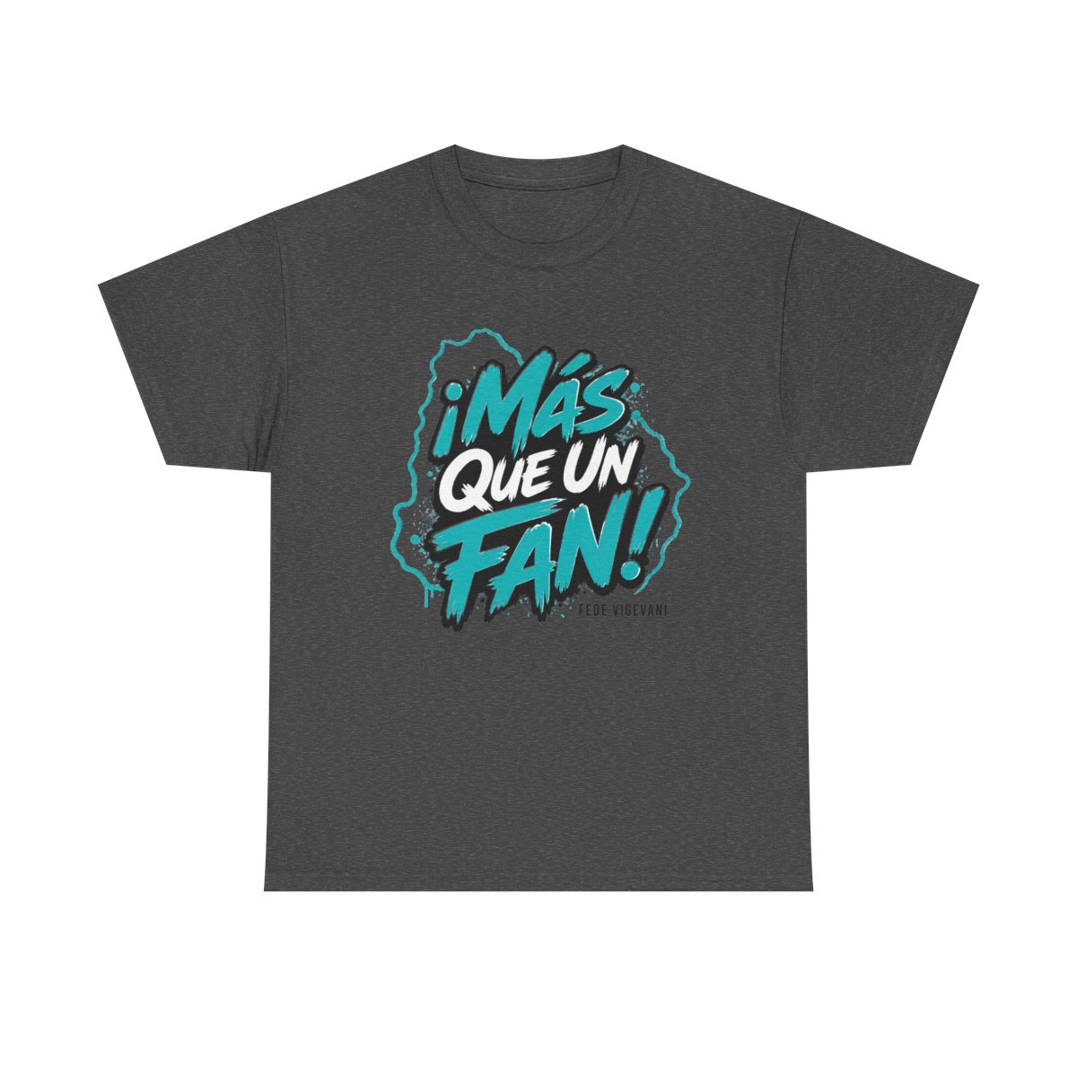 Fede Vigevani "¡Más Que Un Fan!" Unisex Tee
