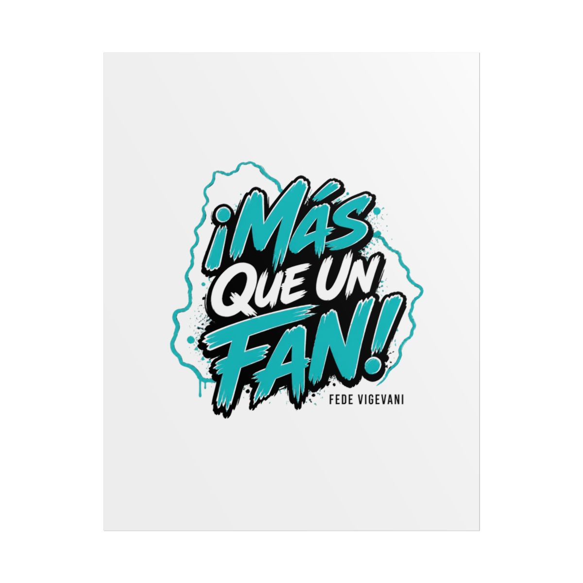 Fede Vigevani "¡Más Que Un Fan!" Poster - alternate angle 1, merchandise