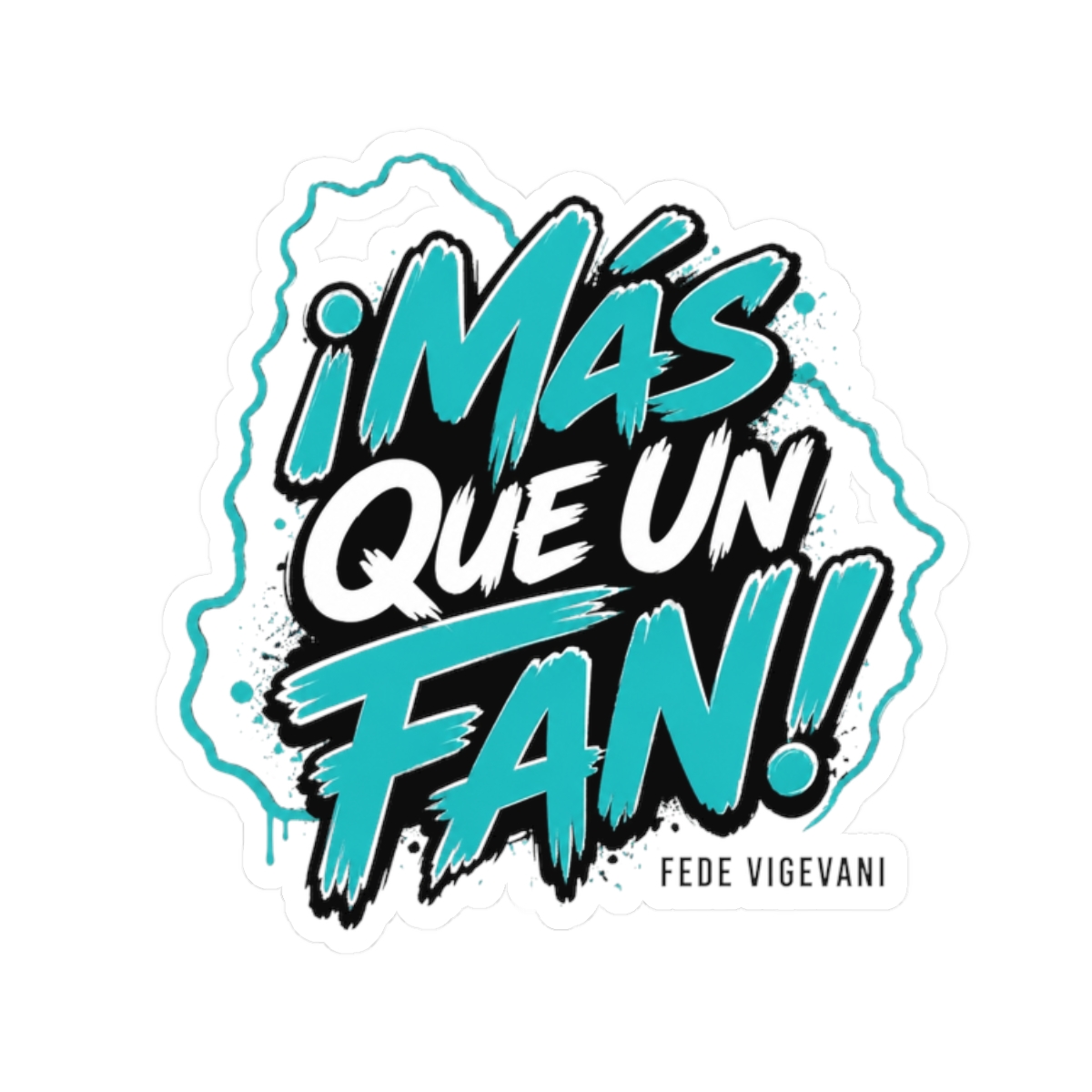 Fede Vigevani "¡Más Que Un Fan!" Sticker - Official Stickers merchandise