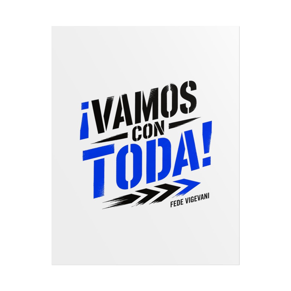 Fede Vigevani "¡Vamos con Toda!" Poster - alternate angle 1, merchandise